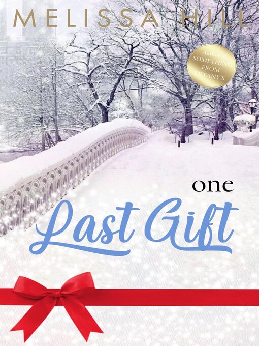 Title details for One Last Gift by Melissa Hill - Wait list
